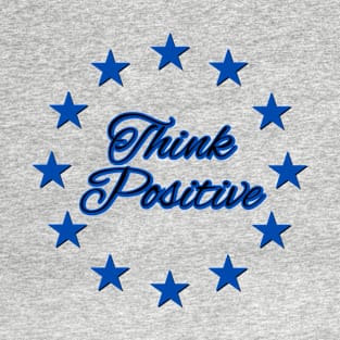 Think Positive Stars T-Shirt